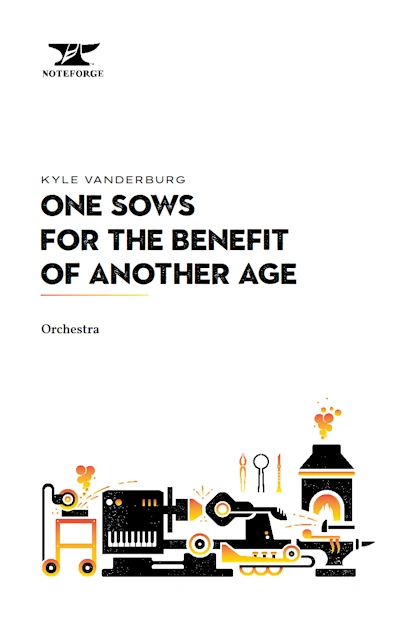 Sheet Music cover for One Sows for the Benefit of Another Age